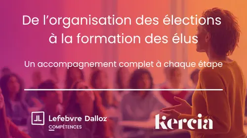 lefebvre-dalloz-competences-et-kercia-s-associent-pour-accompagner-les-elus-au-dela-des-elections