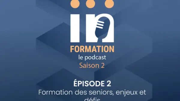 episode-2_formations_des_seniors_enjeux_et_defis.png