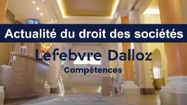 Actualité du droit des sociétés 2024