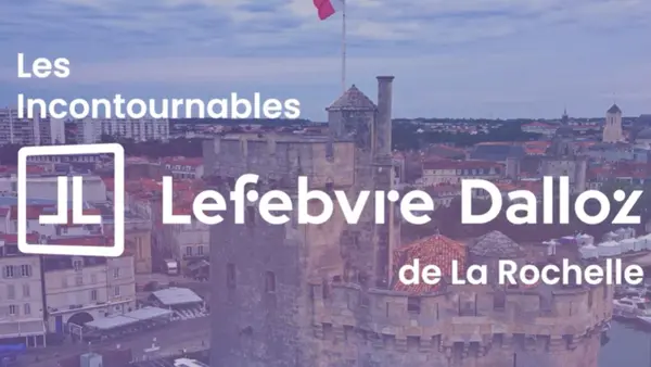 decouvrez-les-ateliers-de-me-goncalves-et-me-mourre-aux-incontournables-lefebvre-dalloz-de-la-rochelle-2026