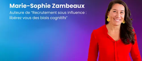 biais-cognitifs-le-travail-sous-influence-l-interview-de-marie-sophie-zambeaux.jpg