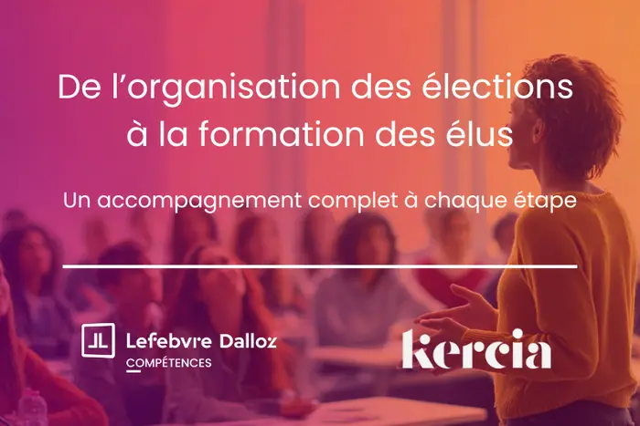 lefebvre-dalloz-competences-et-kercia-s-associent-pour-accompagner-les-elus-au-dela-des-elections